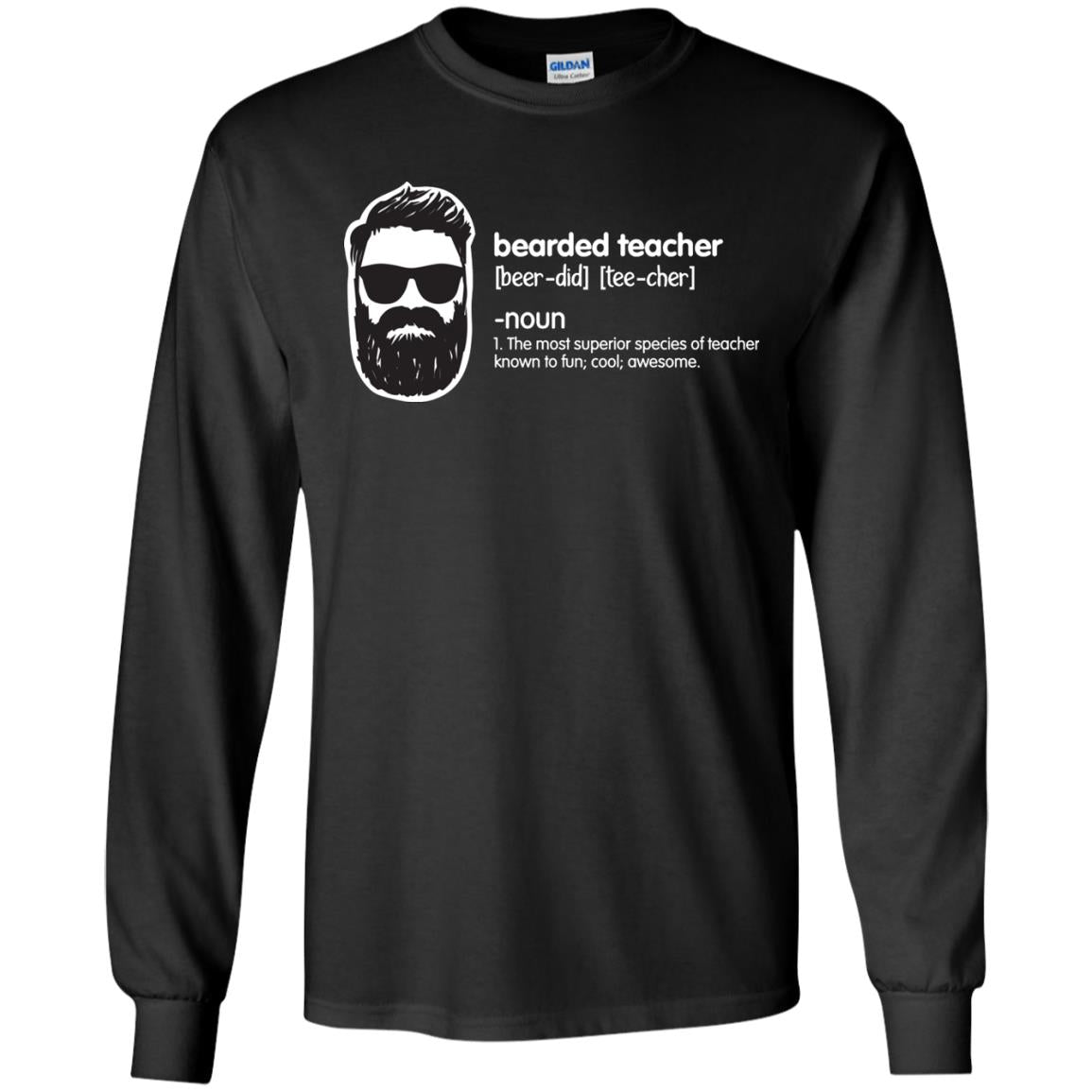 Bearded Teacher The Most Superior Species Of Teacher Known To Fun Cool Awesome Shirt Black