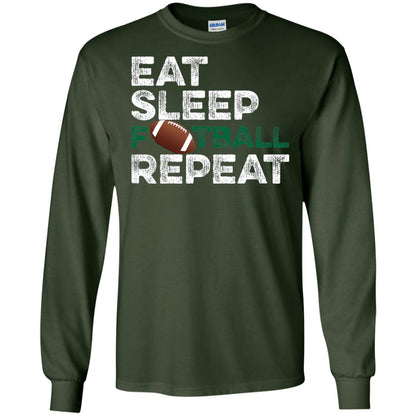 Eat Sleep Football Repeat Football Lover Shirt Forest Green