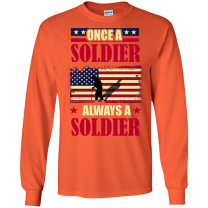Once A Soldier Always A Soldier Shirt Orange