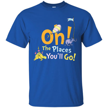 Read Across America Day T-shirt Dr. Seuss Oh The Places You_ll Go Royal