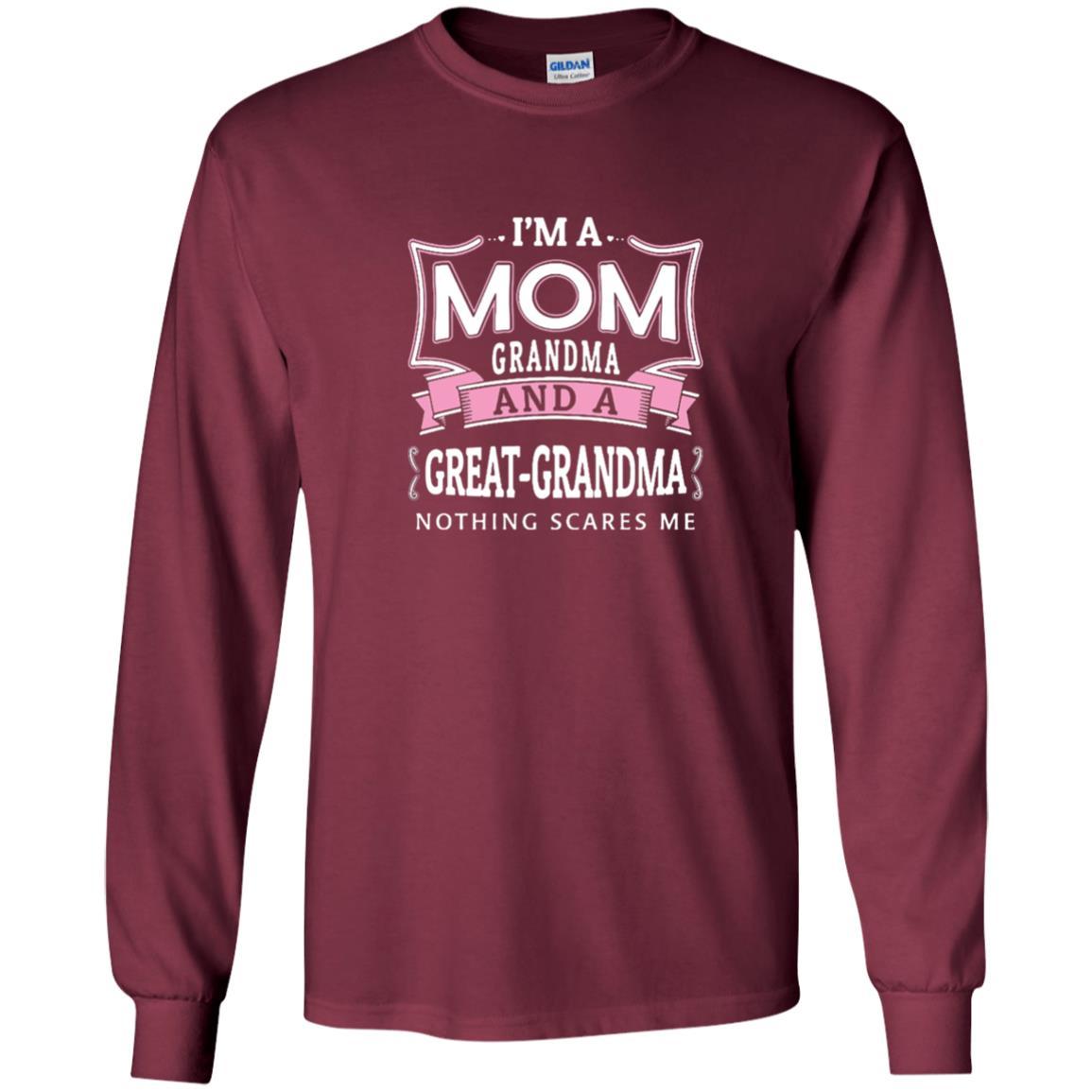 Nana T-shirt Nothing Scares Me I'm Mom Grandma Maroon