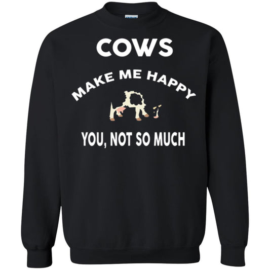 Cow Lovers T-shirt Cows Make Me Happy You Not So Much Black