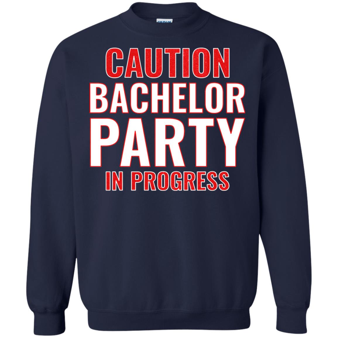 Funny Warning Caution Bachelor Party In Progress Navy