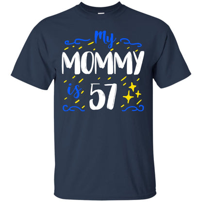 My Mommy Is 57 57th Birthday Mommy Shirt For Sons Or Daughters Navy