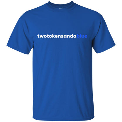 Two Tokens And A Blue T-shirt Royal