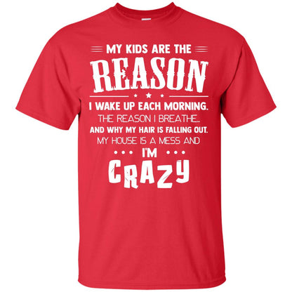 My Kids Are The Reason I Wake Up Each Morning Shirt Red