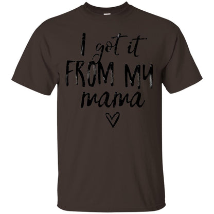 I Got It From Nana Grandchild Shirt Dark Chocolate