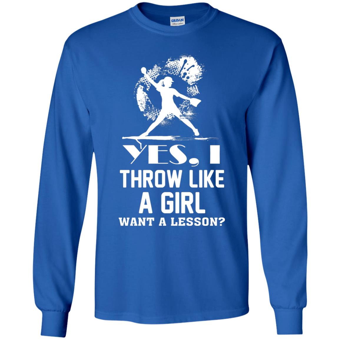 Yes, I Throw Like A Girl Want A Lesson Basebal T-shirt Royal