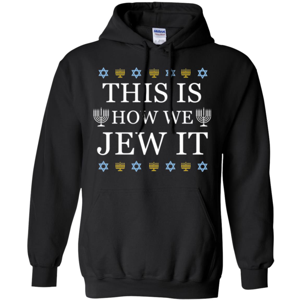 Funny Hanukkah T-shirt This Is How We Jew It Black