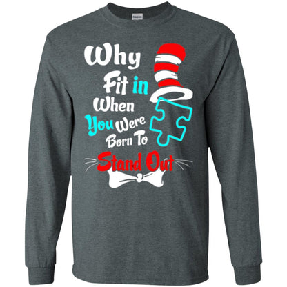 Why Fit In When You Were Born To Stand Out Autism Awareness T-shirt Dark Heather