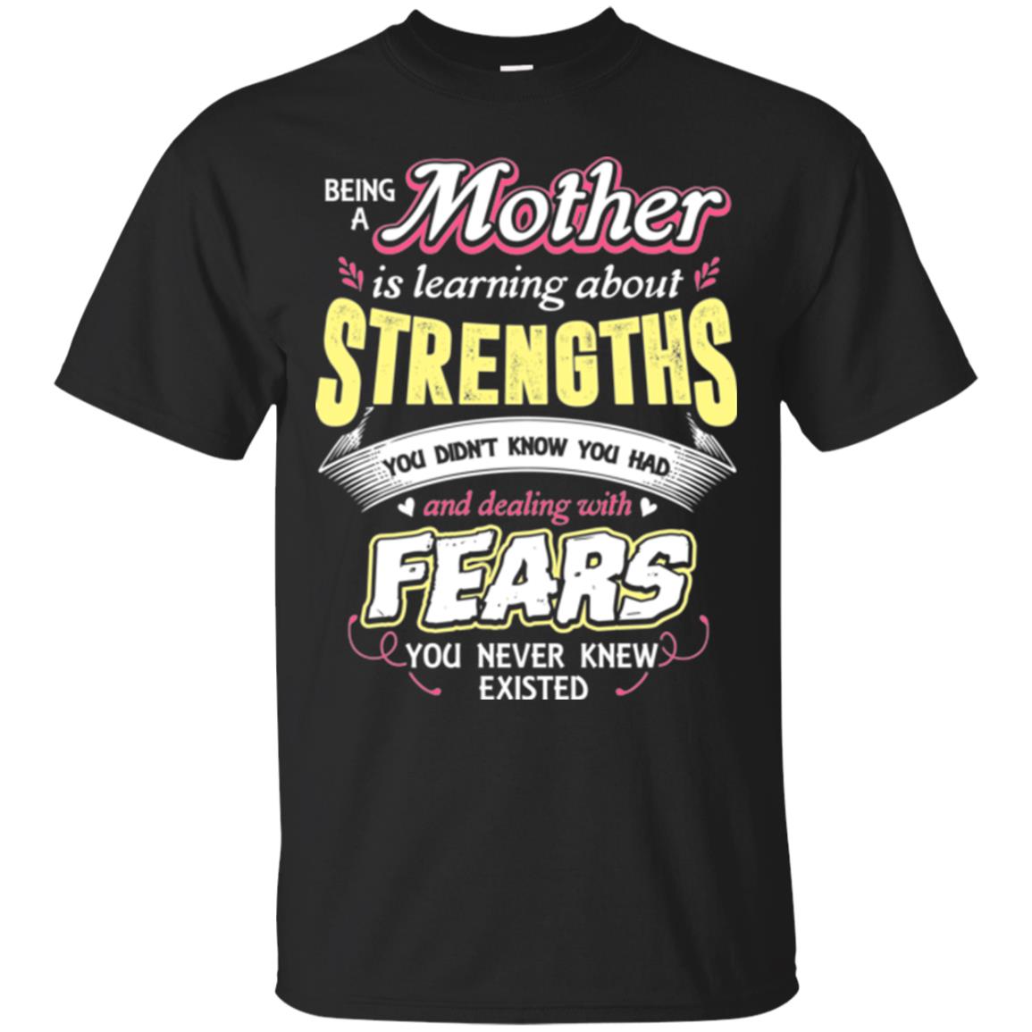 Being A Mom Means Mommy T-shirt Black