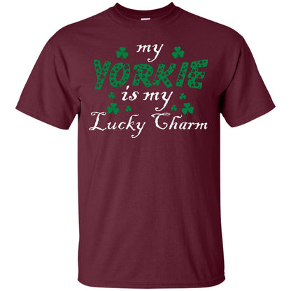 My Yorkie Is My Lucky Charm Saint Patrick's Day Shirt For Yorkie Lover Maroon