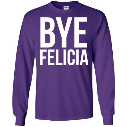 Bye Felicia Funny T-shirt Purple