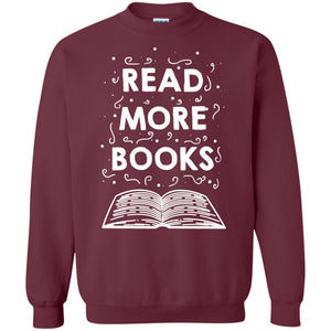 Read More Books ShirtG180 Gildan Crewneck Pullover Sweatshirt 8 oz.