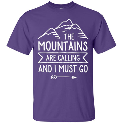 Climbing Mountain T-shirt The Mountains Are Calling And I Must Go Purple