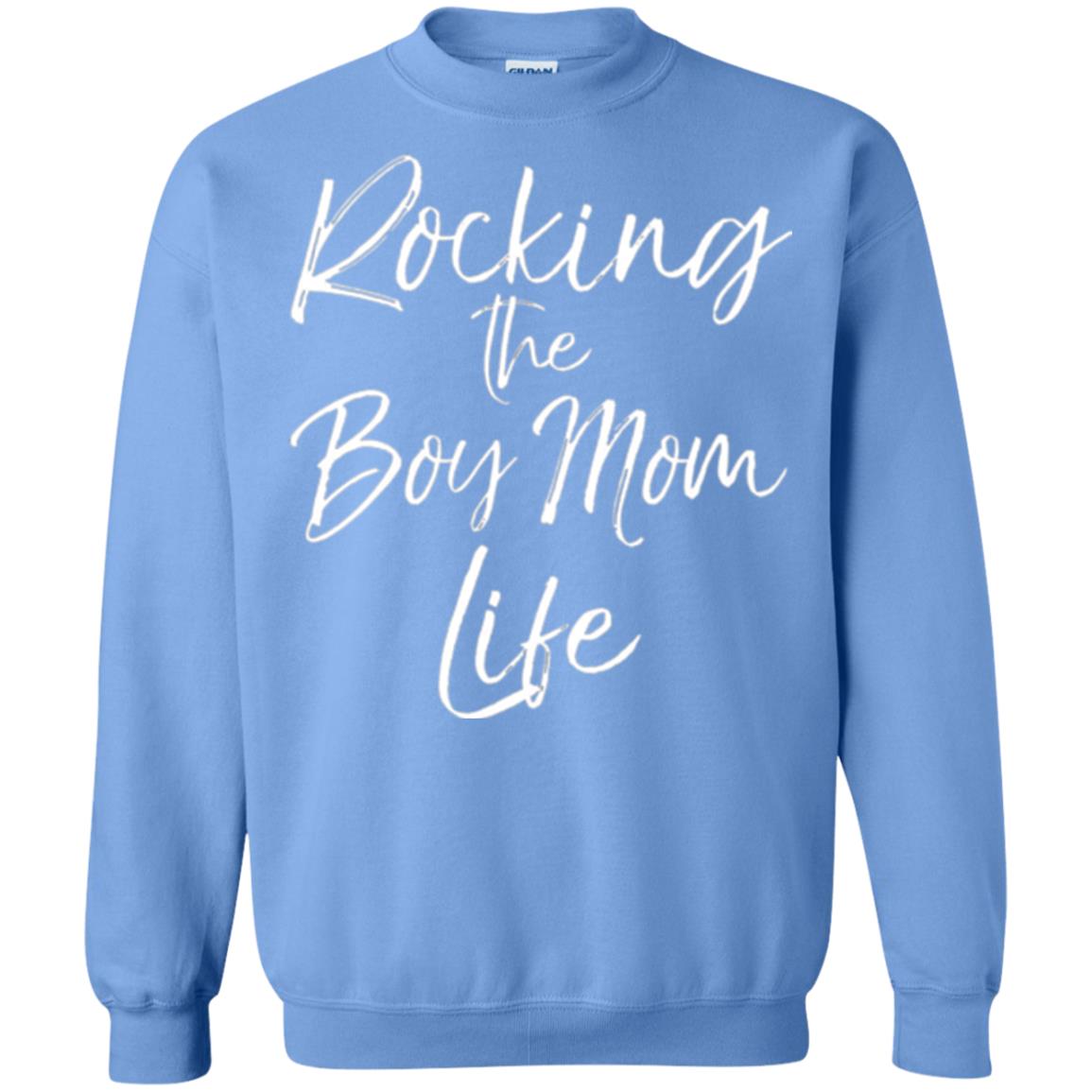 Mom T-shirt Rocking The Boy Mom Life Carolina Blue