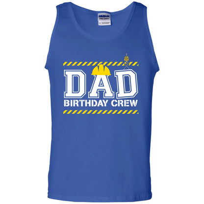 Dad Birthday Crew Construction Worker Shirt Daddy Royal