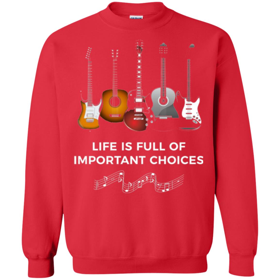 Funny Guitar T-shirt Life Is Full Of Important Choices Red