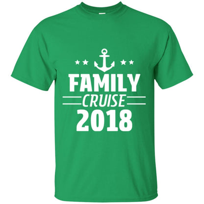 Family Cruise Vacation 2018 T-shirt Irish Green