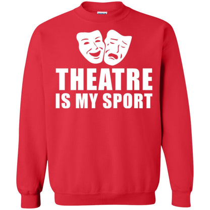 Actor T-shirt Theatre Is My Sport Red