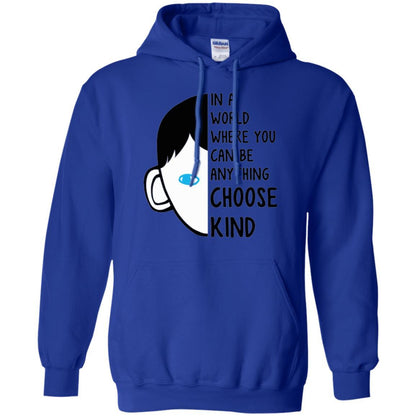 Anti Bullying T-shirt In A World Where You Can Be Anything Choose Kind Royal