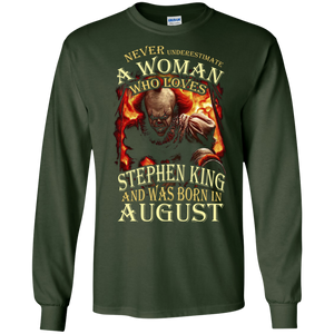 August T-shirt Never Underestimate A Woman Who Loves Stephen King