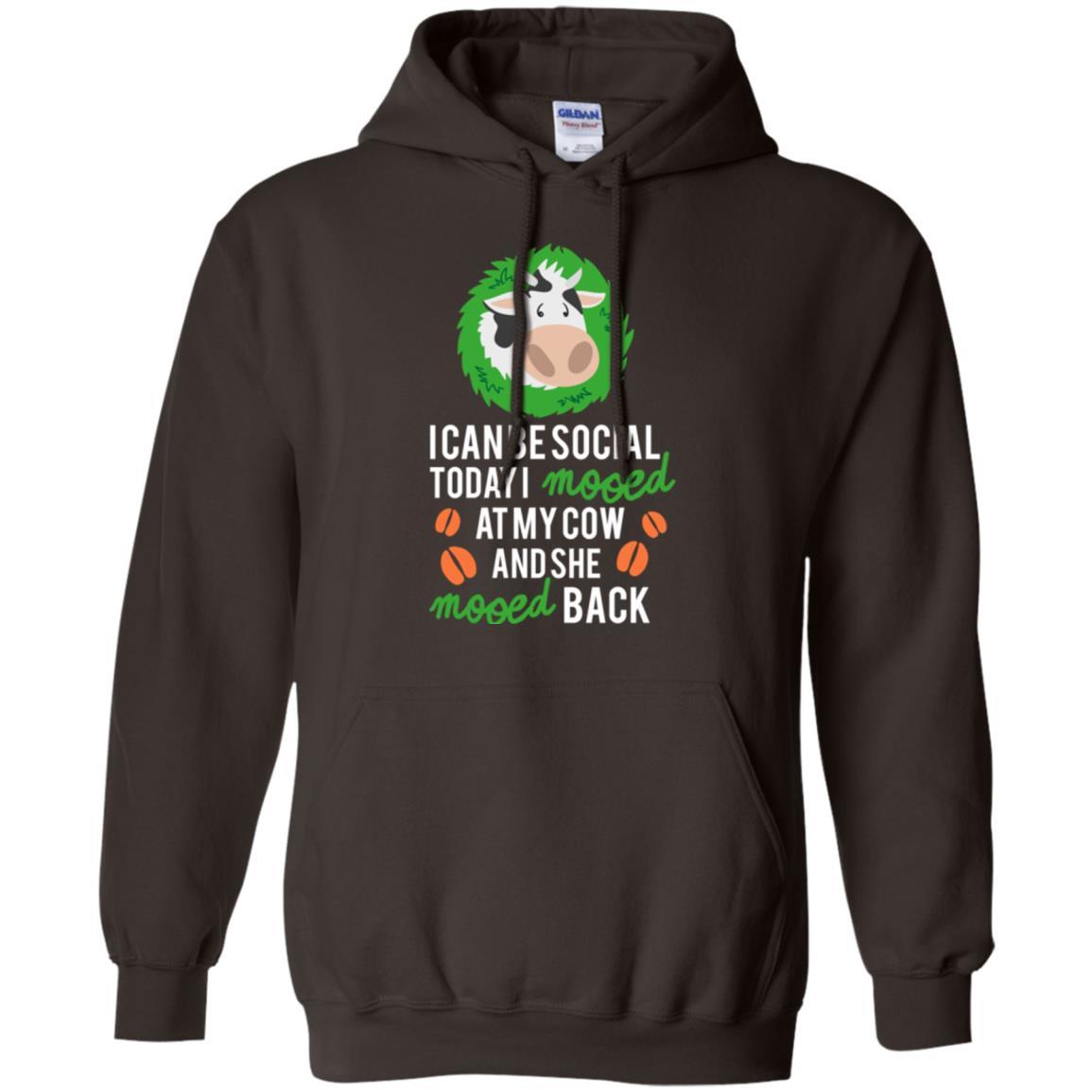 Cow T-shirt I Can Be Social Today I Mooed At My Cow Dark Chocolate