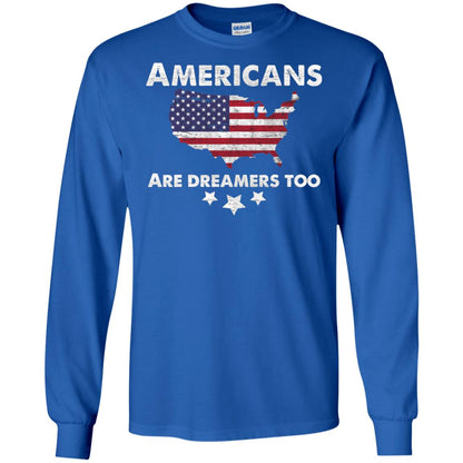 Anti Trump T-shirt Americans Are Dreamers Too Royal