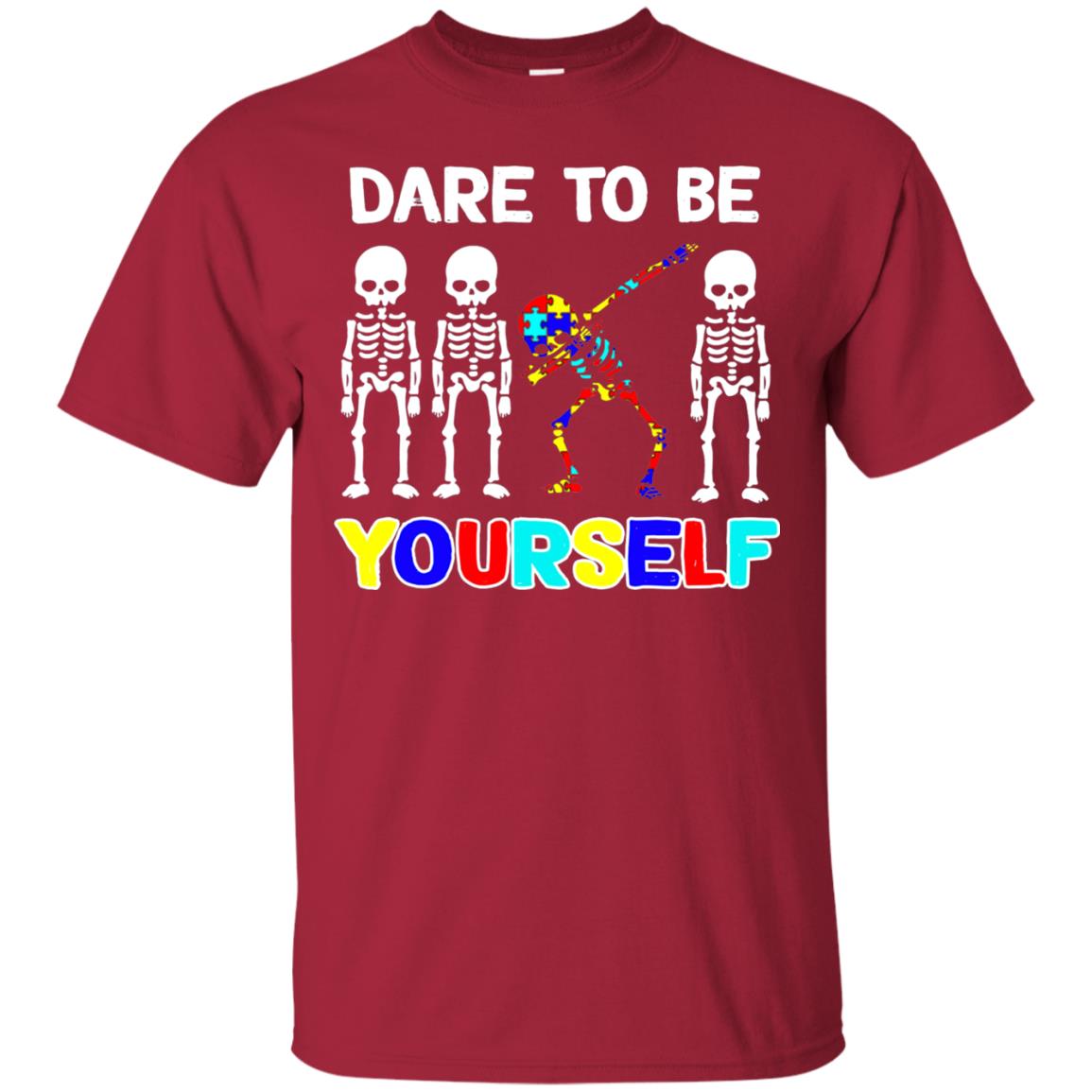 Dare To Be Yourself Autism Awareness Shirt Cardinal