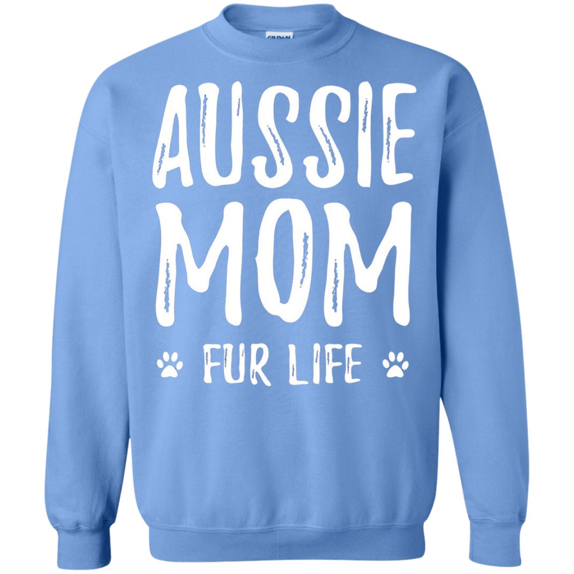 Aussie Mom Fur Life T-shirt Carolina Blue