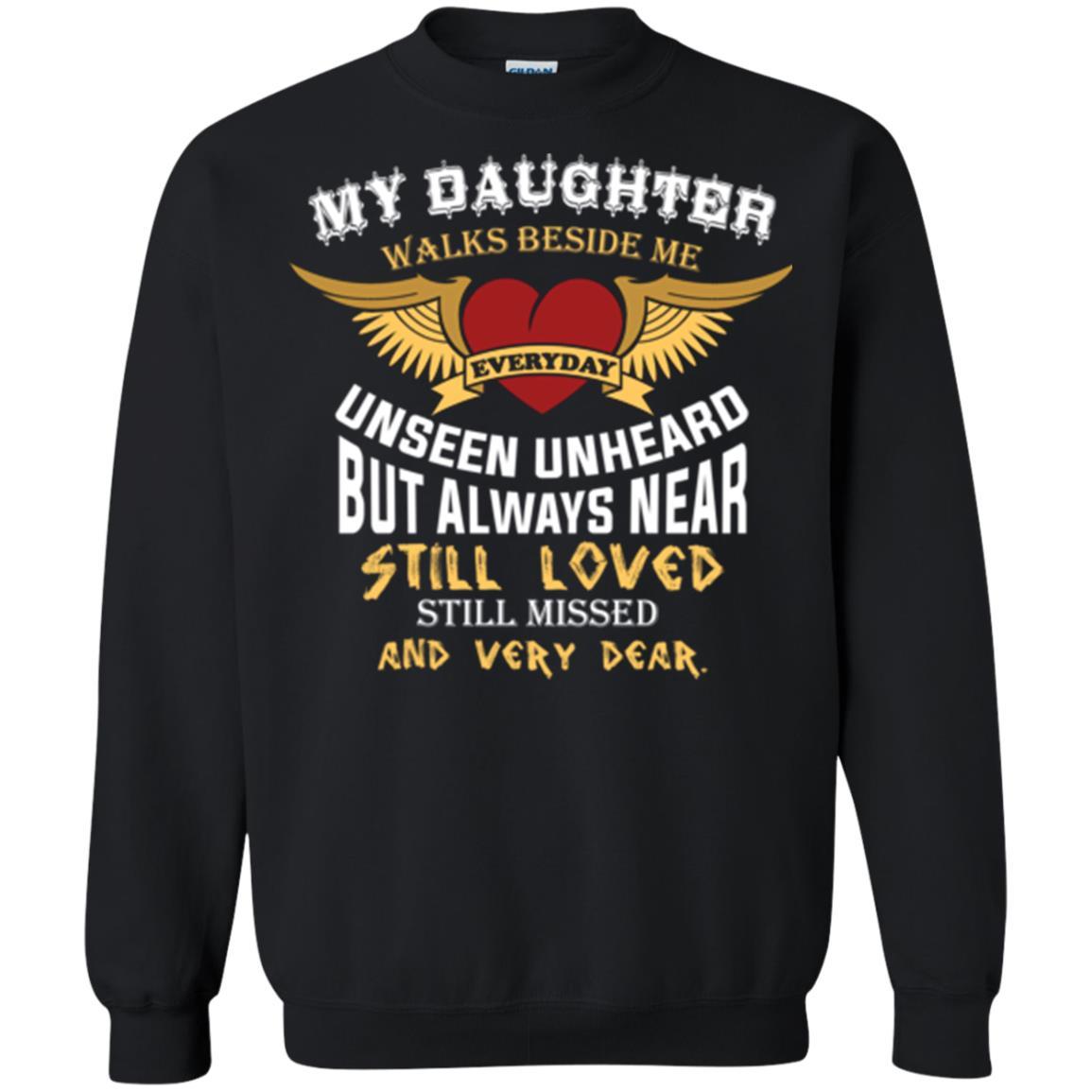 Family T-shirt My Daughter Walks Beside Me Everyday Black
