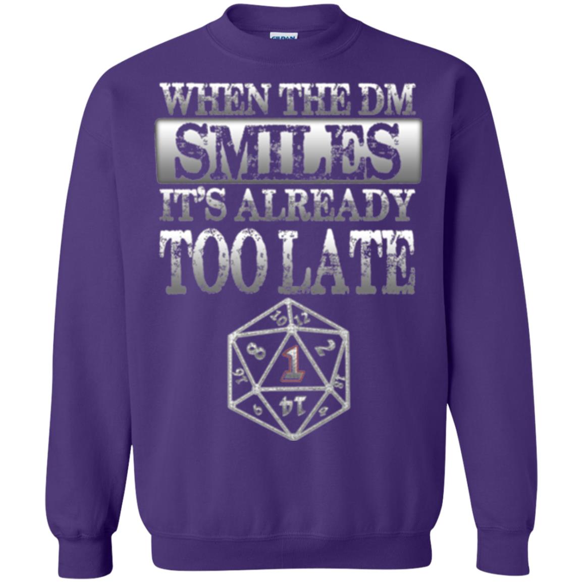When The Dm Smiles It_s Too Late T-shirt Purple