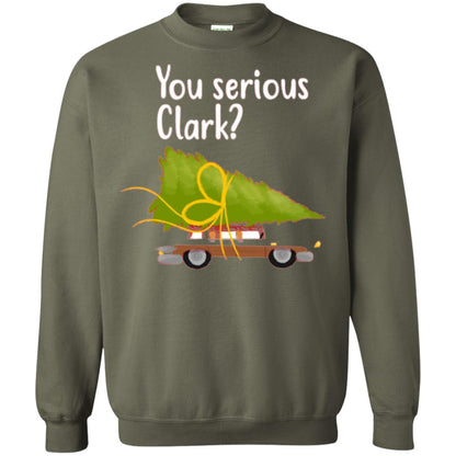 Christmas T-shirt You Serious Clark Military Green