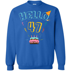 Hello 47 Forty Seven 47th 1971s Birthday Gift  ShirtG180 Gildan Crewneck Pullover Sweatshirt 8 oz.