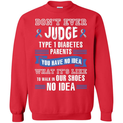 Diabetes T-shirt Don't Ever Judge Type 1 Diabetes Parents Red