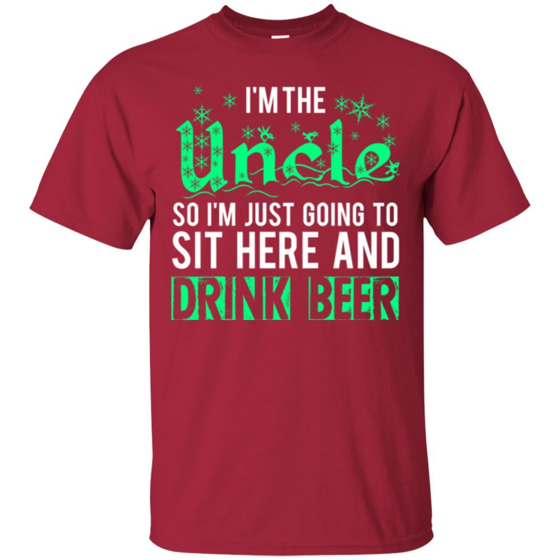 Uncle T-shirt I_m Just Going To Sit Here And Drink Beer Cardinal