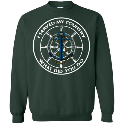 I Served My Country What Did You Do Shirt For Mens Or Womens Forest Green