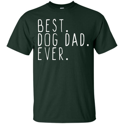 Best Dog Dad Ever T-shirt Forest Green