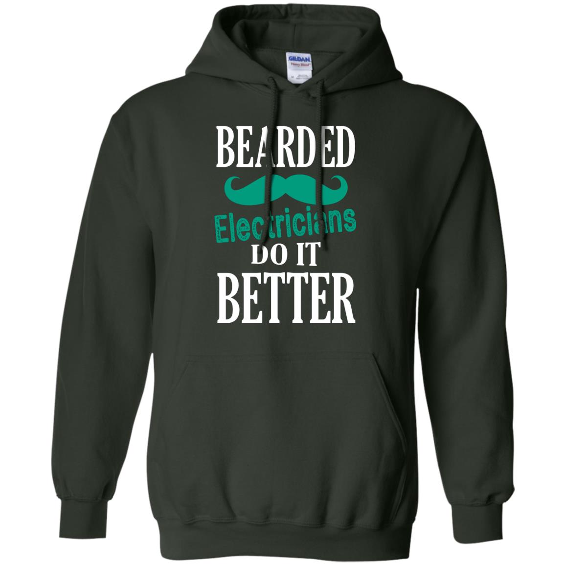 Bearded Electricians Do It Better Best Idea Shirt For Bearded Electricians Forest Green