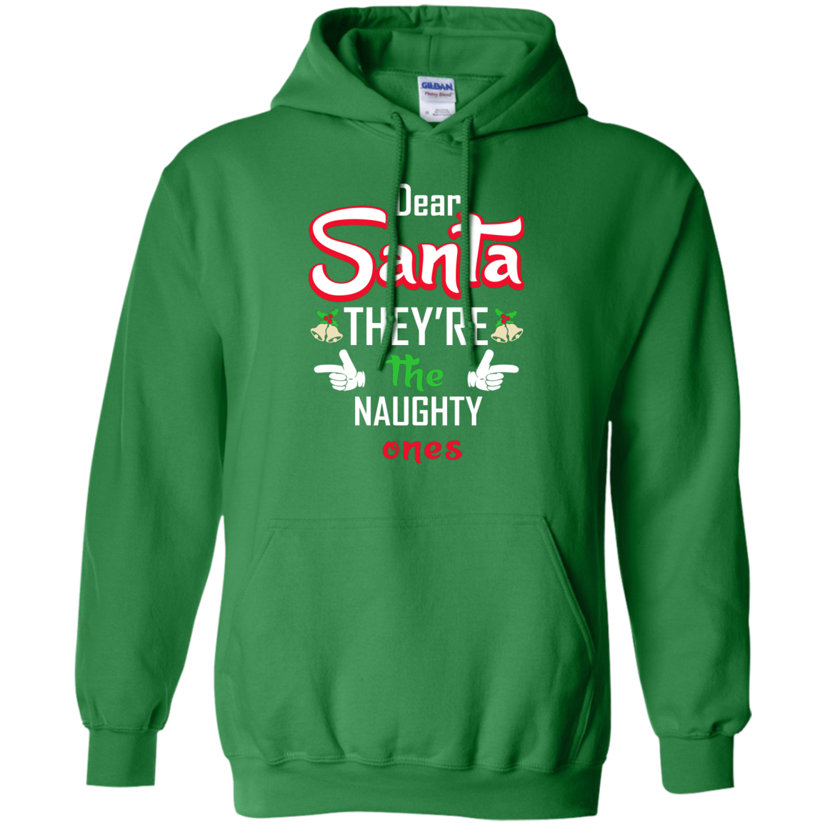 Christmas T-Shirt Dear Santa They're The Naughty Ones Irish Green