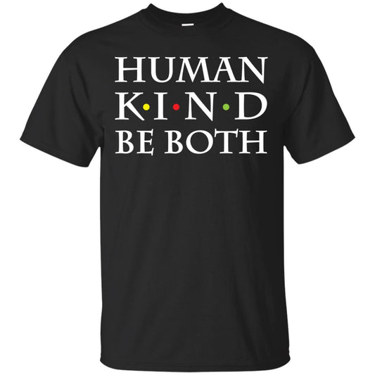 Humand Kind Be Both Shirt Black