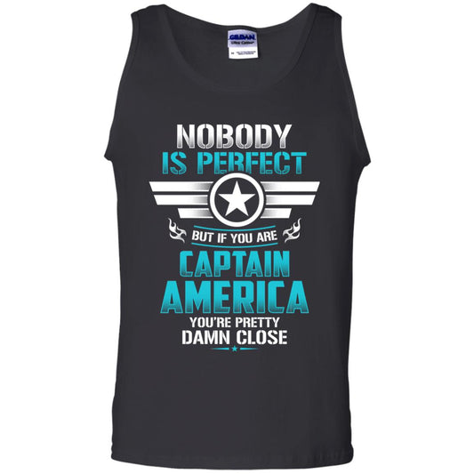 Nobody Is Perfect But If You Are Captain America You_re Pretty Damn Close Movie Fan T-shirt Black