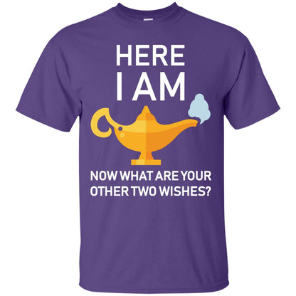 Here I Am Now What Are Your Other Two Wishes Lamp Shirt Purple