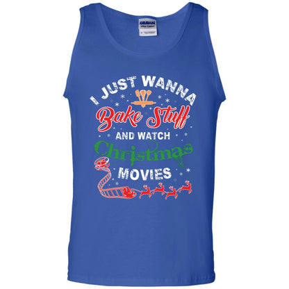 I Just Wanna Bake Stuff And Watch Christmas Movies Shirt Royal