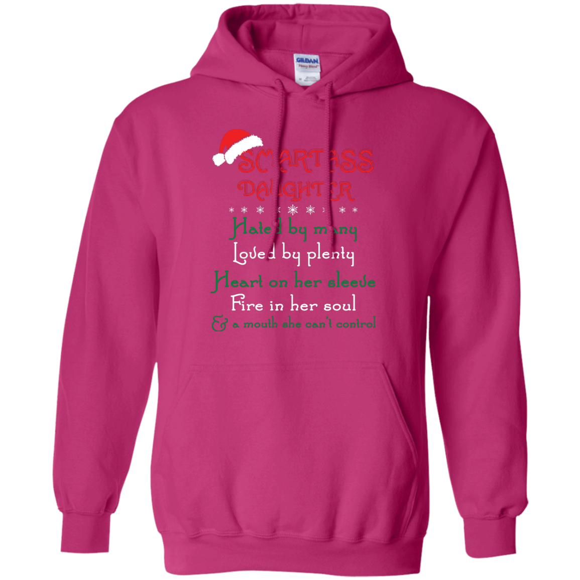 Christmas T-shirt Smartass Daughter Hated By Many Heliconia