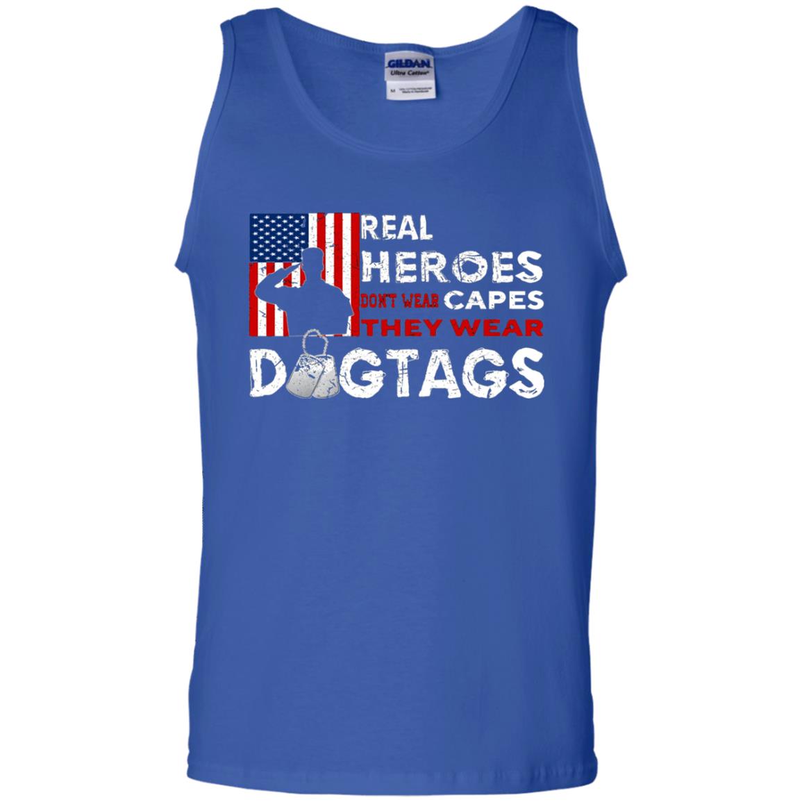 Real Heroes Don_t Wear Capes They Wear Dogtags Military T-shirt Royal