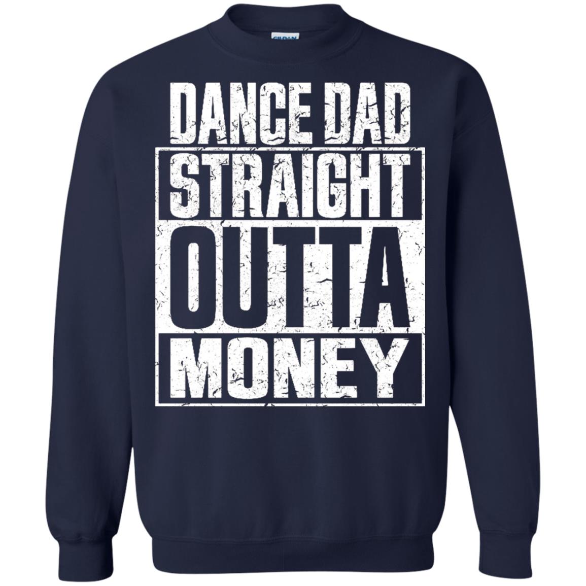 Dance Dad Straight Outta Money Shirt Navy