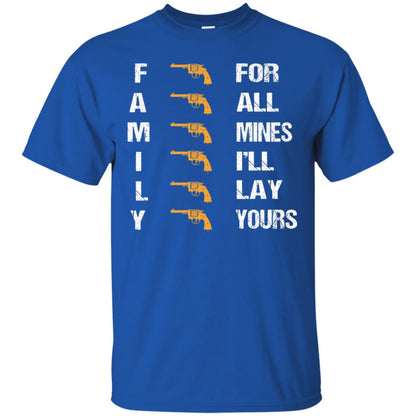 Family For Mines I'll Lay Yours Shirt Royal