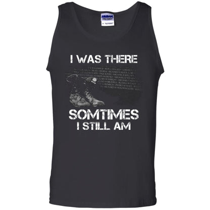I Was There Sometimes I Still Am Military Shirt Black