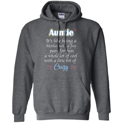 Auntie It's Like Being A Mother With A Free Pas For Fun A Whole Lot Of Cool With A Little Bit Of Crazy Dark Heather